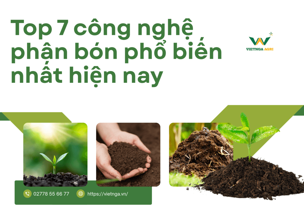 Top 7 most popular fertilizer technologies today