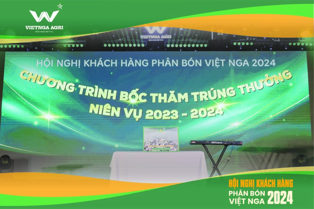 Hội Nghị Khách Hàng Phân Bón Việt Nga 2024 Chương trình bốc thăm trúng thưởng